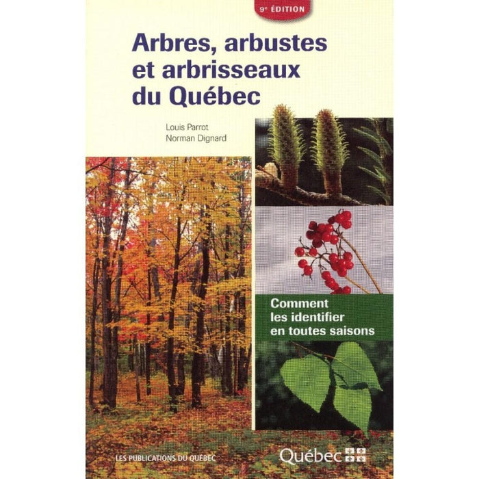 Arbres, arbustes et arbrisseaux du Québec