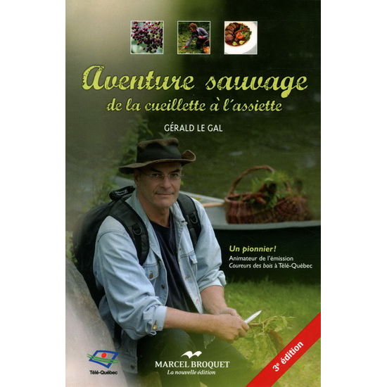 Aventure sauvage de la cueillette à l'assiette