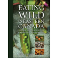 Eating Wild in Eastern Canada