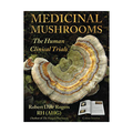 Medicinal Mushrooms: the Human Clinical Trials