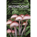 Mushrooms of British Columbia