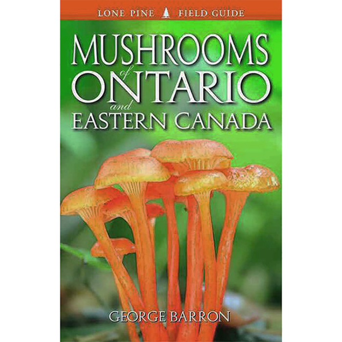 Mushrooms of Ontario and Eastern Canada