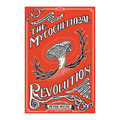 The Mycocultural Revolution
