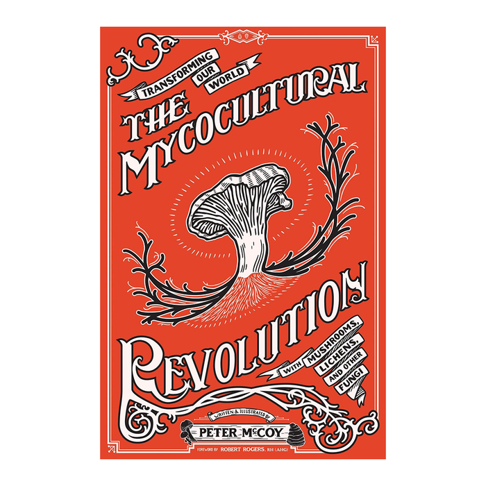 The Mycocultural Revolution